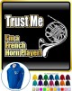 French Horn Trust Me - ZIP HOODY 