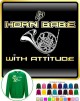 French Horn Horn Babe Attitude 2 - SWEATSHIRT 