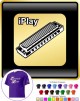 Harmonica I Play - T SHIRT