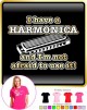 Harmonica Not Afraid Use - LADYFIT T SHIRT  