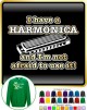 Harmonica Not Afraid Use - SWEATSHIRT  