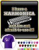 Harmonica Not Afraid Use - T SHIRT