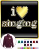 Vocalist Singing I Love Singing - ZIP SWEATSHIRT  