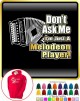 Melodeon Dont Ask Me - HOODY