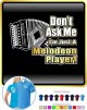 Melodeon Dont Ask Me - POLO SHIRT