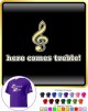 Music Notation Here Comes Treble - CLASSIC T SHIRT  