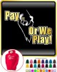 Music Notation Pay or We Play - HOODY  