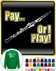 Oboe Pay or I Play - SWEATSHIRT 