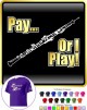 Oboe Pay or I Play - T SHIRT