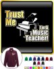 Piano Trust Me MUSIC Teacher - ZIP SWEATSHIRT