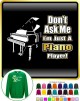 Piano Dont Ask Me - SWEATSHIRT