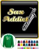Saxophone Sax Baritone Sax Addict - SWEATSHIRT  