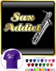 Saxophone Sax Baritone Sax Addict - T SHIRT