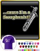 Saxophone Sax Baritone Cause - T SHIRT