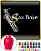 Saxophone Sax Baritone Sax Babe - HOODY  