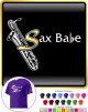 Saxophone Sax Baritone Saxophone Babe Attitude - T SHIRT