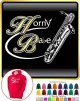 Saxophone Sax Baritone Horny Babe - HOODY  
