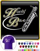 Saxophone Sax Baritone Horny Babe - T SHIRT