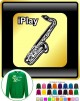 Saxophone Sax Tenor I Play - SWEATSHIRT 
