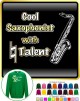 Saxophone Sax Tenor Cool Natural Talent - SWEATSHIRT 