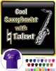 Saxophone Sax Tenor Cool Natural Talent - T SHIRT