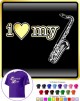 Saxophone Sax Tenor I Love My - T SHIRT