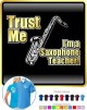Saxophone Sax Tenor Trust Me Teacher - POLO SHIRT 