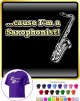Saxophone Sax Tenor Cause - T SHIRT