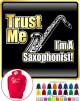 Saxophone Sax Tenor Trust Me - HOODY 