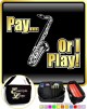 Saxophone Sax Tenor Pay or I Play - TRIO SHEET MUSIC & ACCESSORIES BAG 