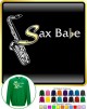 Saxophone Sax Tenor Sax Babe - SWEATSHIRT 