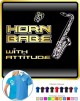Saxophone Sax Tenor Horn Babe Attitude - POLO SHIRT 