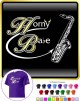 Saxophone Sax Tenor Horny Babe - T SHIRT
