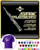 Saxophone Sax Soprano Blow Harder - T SHIRT