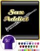 Saxophone Sax Soprano Sax Addict - T SHIRT