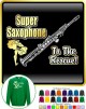 Saxophone Sax Soprano Super Rescue - SWEATSHIRT 