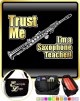 Saxophone Sax Soprano Trust Me Teacher - TRIO SHEET MUSIC & ACCESSORIES BAG 