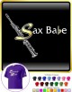 Saxophone Sax Soprano Sax Babe - T SHIRT