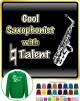 Saxophone Sax Alto Cool Natural Talent - SWEATSHIRT 