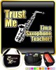 Saxophone Sax Alto Trust Me Teacher - TRIO SHEET MUSIC & ACCESSORIES BAG 