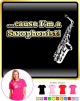 Saxophone Sax Alto Cause - LADYFIT T SHIRT 