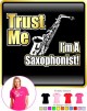 Saxophone Sax Alto Trust Me - LADYFIT T SHIRT 