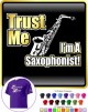 Saxophone Sax Alto Trust Me - T SHIRT