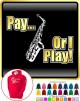 Saxophone Sax Alto Pay or I Play - HOODY 