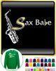Saxophone Sax Alto Sax Babe - SWEATSHIRT 