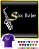Saxophone Sax Alto Sax Babe - T SHIRT