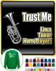 Tenor Horn Trust Me - SWEATSHIRT 