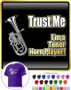 Tenor Horn Trust Me - T SHIRT 