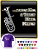 Tenor Horn Cause - T SHIRT 
