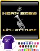 Tenor Horn Babe Attitude - T SHIRT 
